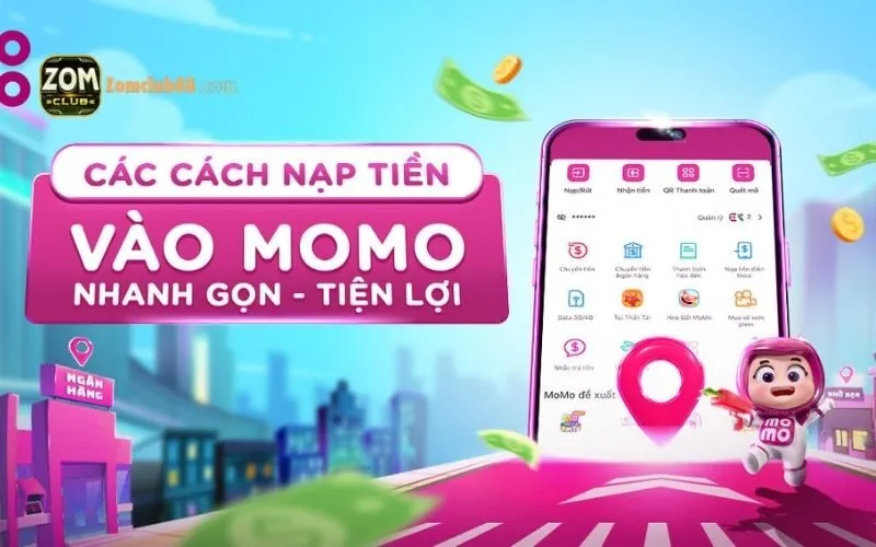 Hình ảnh Nap Tien Nhanh Qua Momo Zomclub 2 trong bài viết Nạp tiền nhanh qua Momo ZomClub: Nhanh chóng, tiện lợi. Nạp tiền nhanh qua Momo ZomClub